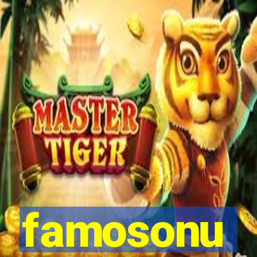 famosonu