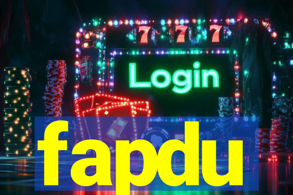 fapdu