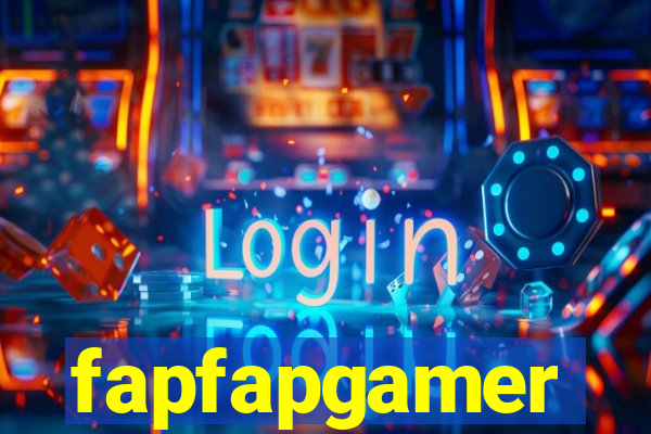 fapfapgamer