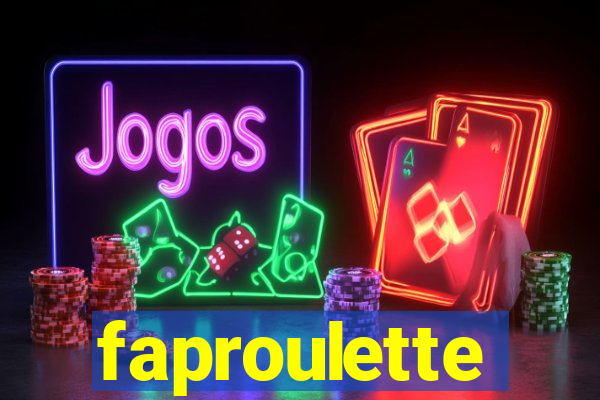 faproulette