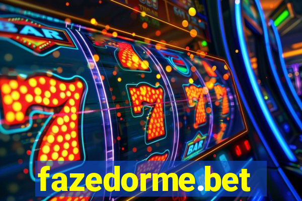 fazedorme.bet