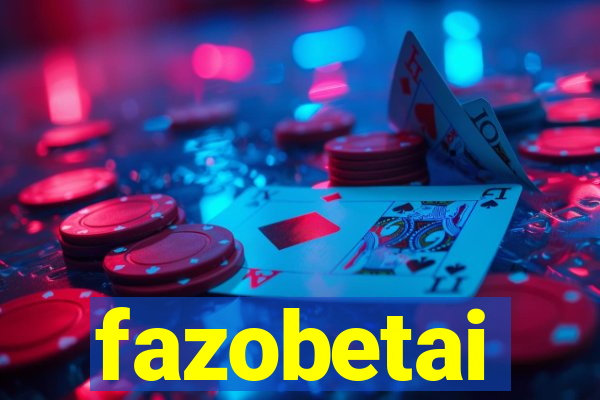 fazobetai