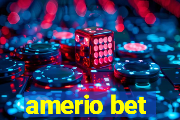 amerio bet