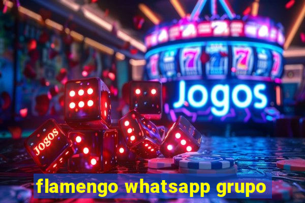 flamengo whatsapp grupo