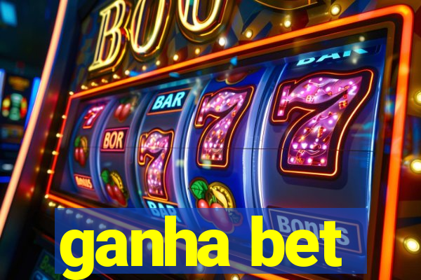 ganha bet