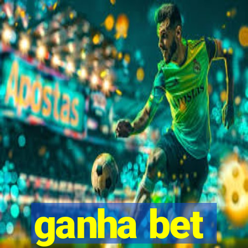 ganha bet