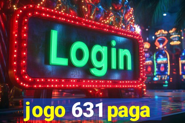 jogo 631 paga