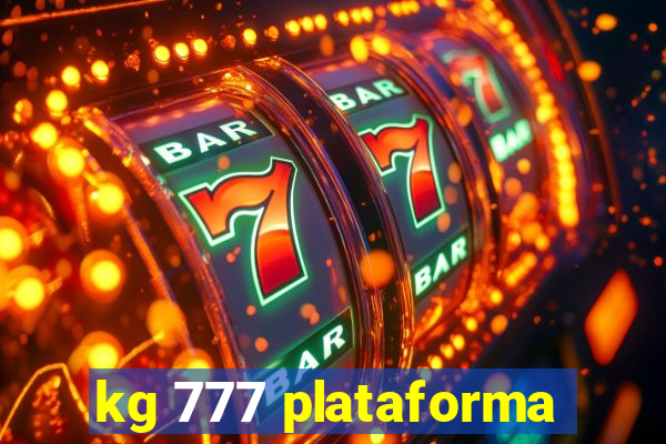 kg 777 plataforma