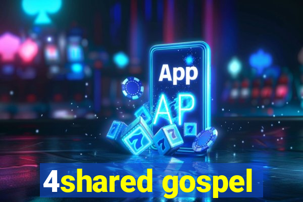 4shared gospel