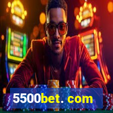 5500bet. com