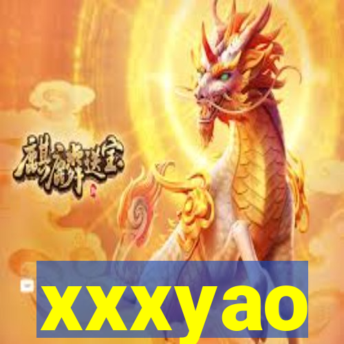 xxxyao