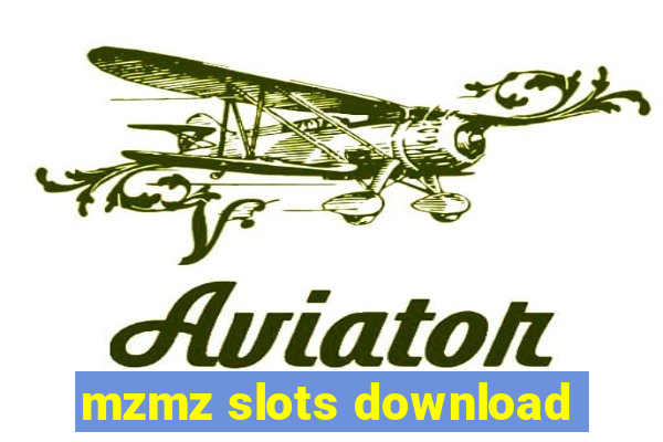 mzmz slots download