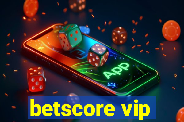 betscore vip