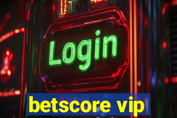 betscore vip