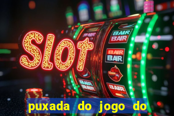 puxada do jogo do bicho da sueli