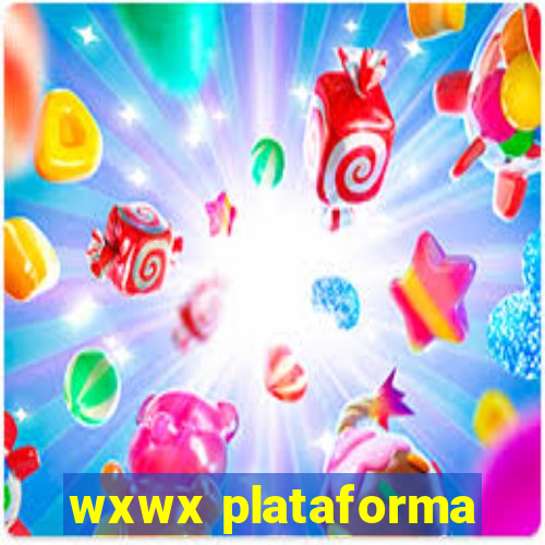 wxwx plataforma