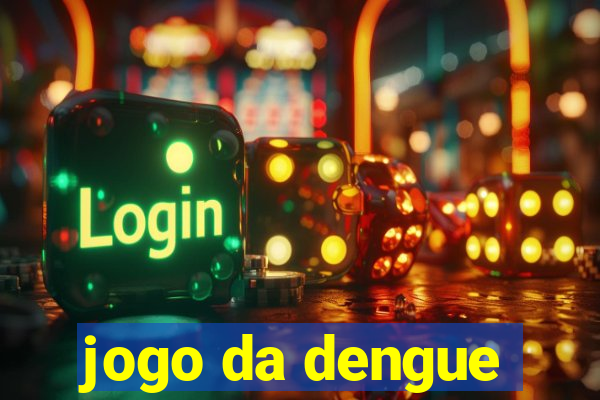 jogo da dengue