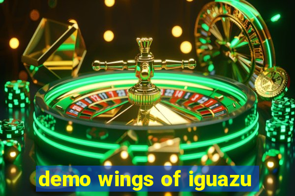 demo wings of iguazu