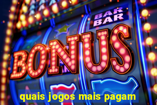 quais jogos mais pagam