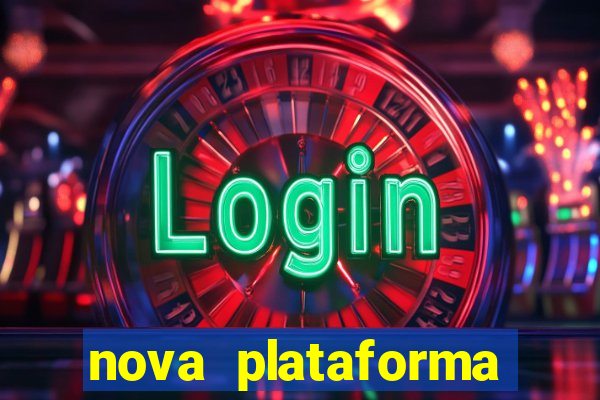 nova plataforma pagando no cadastro cassino