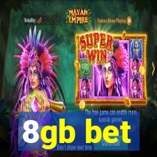 8gb bet