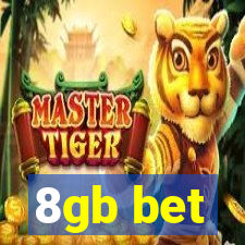 8gb bet