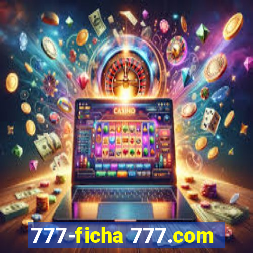 777-ficha 777.com