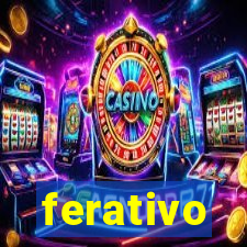 ferativo