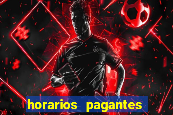 horarios pagantes estrela bet