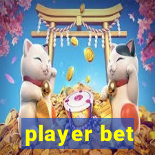 player bet