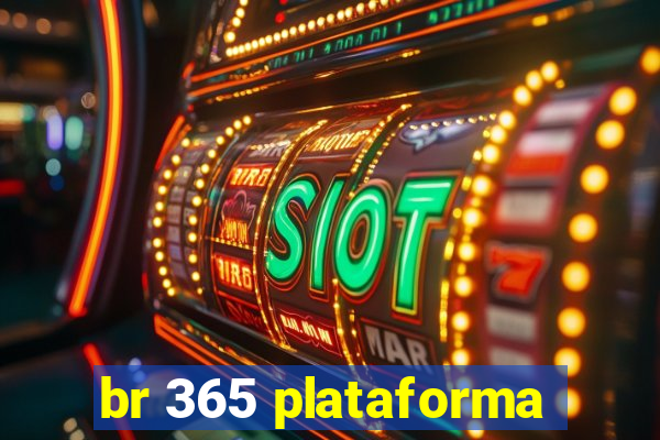 br 365 plataforma