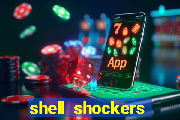 shell shockers unblocked links