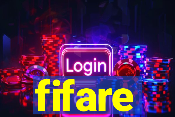 fifare