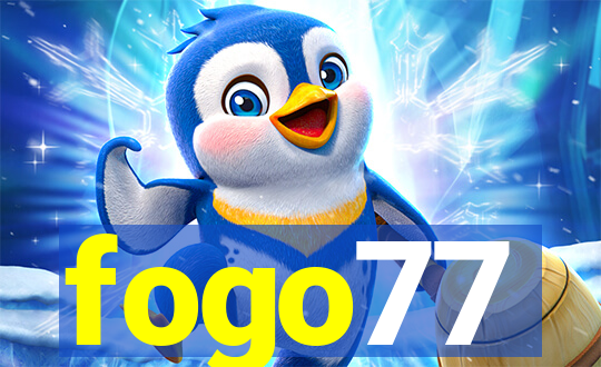 fogo77