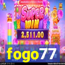 fogo77