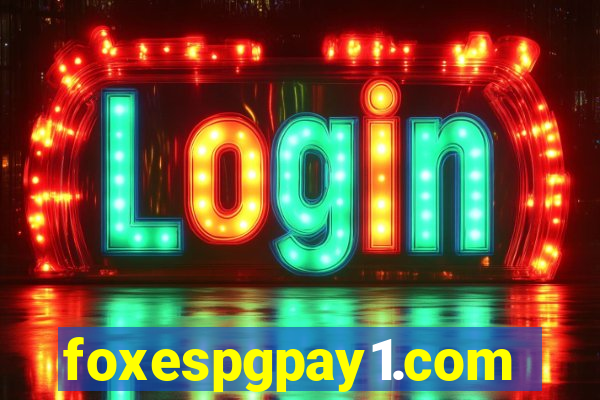 foxespgpay1.com