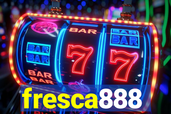 fresca888