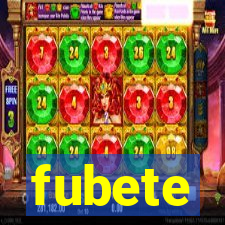 fubete