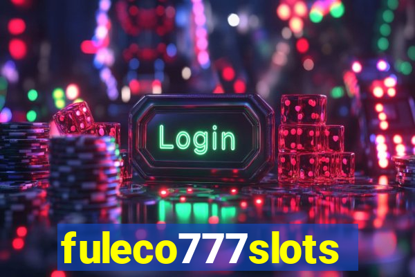 fuleco777slots