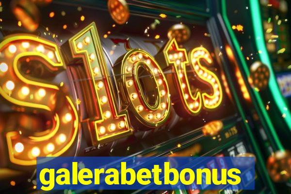 galerabetbonus