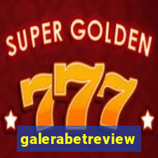 galerabetreview