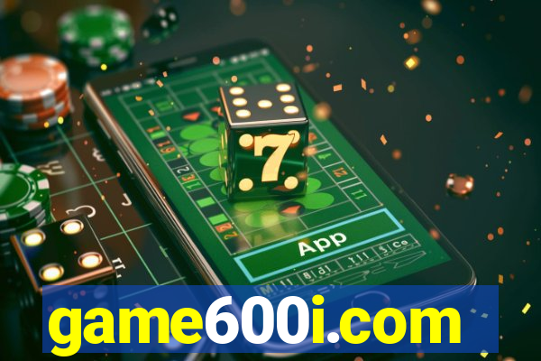 game600i.com