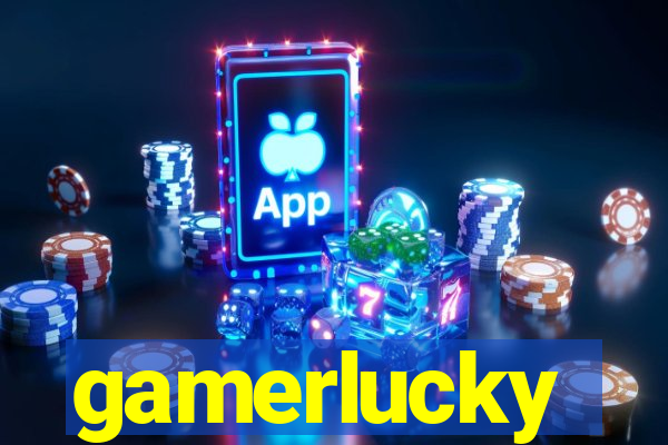 gamerlucky