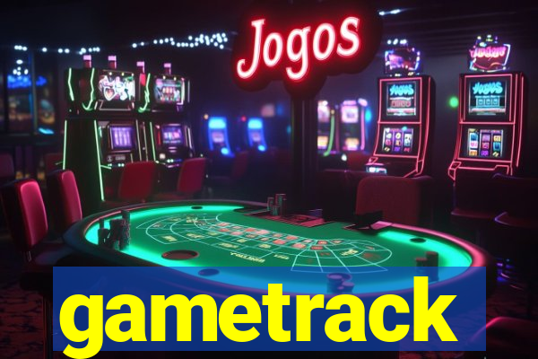 gametrack