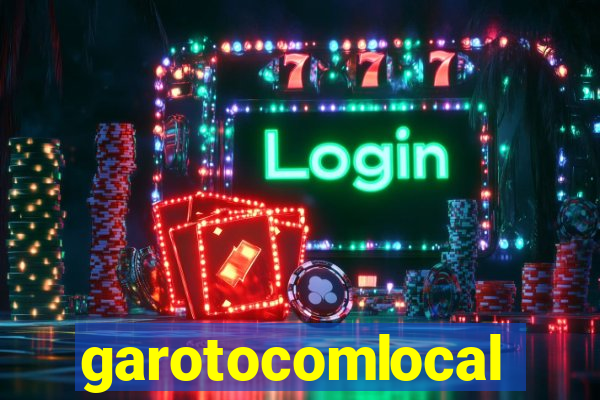 garotocomlocal