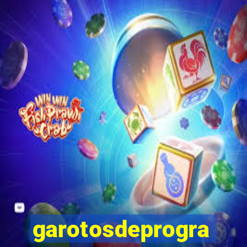 garotosdeprogramas