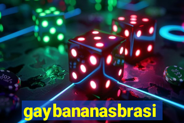 gaybananasbrasil