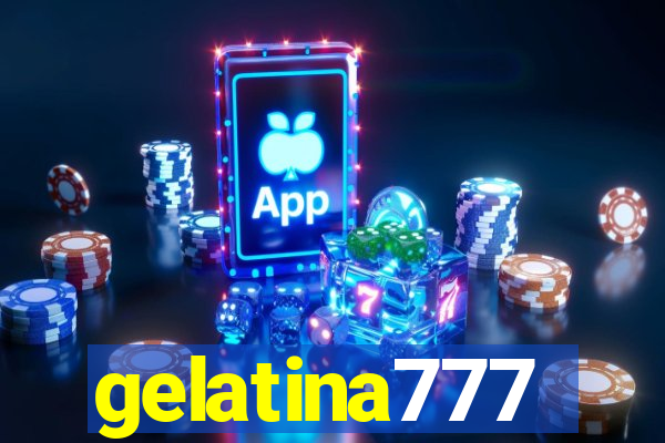 gelatina777