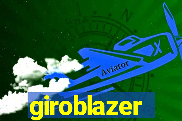 giroblazer