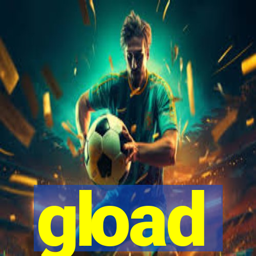 gload